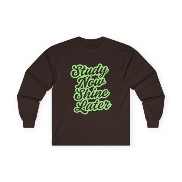 "Study Now Shine Later" Unisex Ultra Cotton Long Sleeve Tee - Image 3