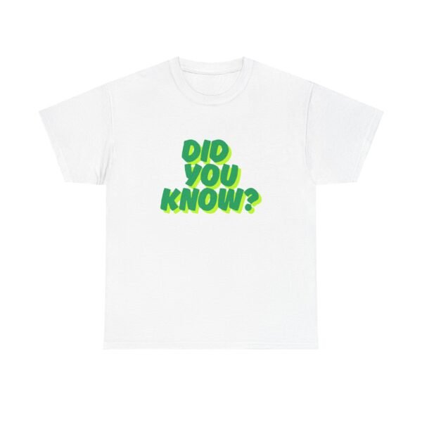 'Did You Know?'  Unisex Heavy Cotton Tee - Graphic Shirt for Casual Wear - Image 2