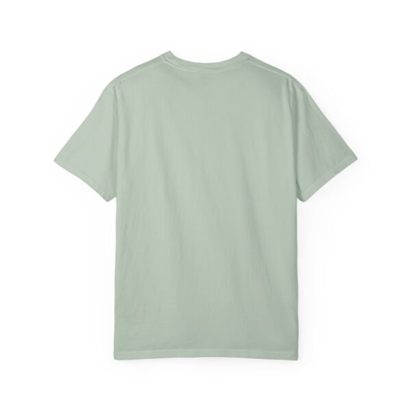 "Keep Pushing Forward No Matter What" - Motivational Unisex Garment Dyed T-shirt - Image 14