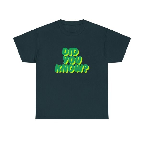 'Did You Know?'  Unisex Heavy Cotton Tee - Graphic Shirt for Casual Wear - Image 5
