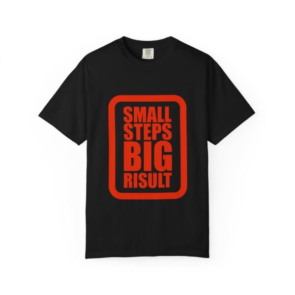 Motivational Unisex T-Shirt "Small Steps Big Result" Casual Wear for Entrepreneur Mindset - Image 5