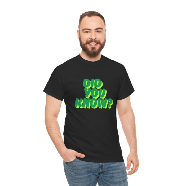 'Did You Know?'  Unisex Heavy Cotton Tee - Graphic Shirt for Casual Wear - Image 4