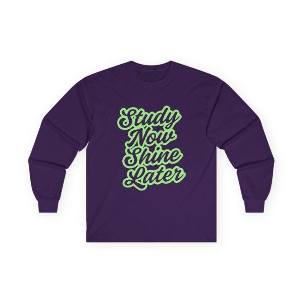 "Study Now Shine Later" Unisex Ultra Cotton Long Sleeve Tee - Image 2