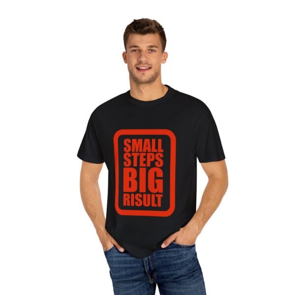 Motivational Unisex T-Shirt "Small Steps Big Result" Casual Wear for Entrepreneur Mindset - Image 6