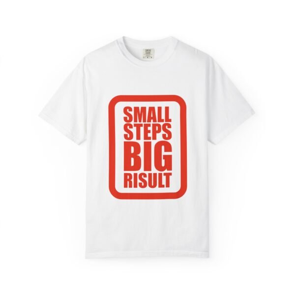 Motivational Unisex T-Shirt "Small Steps Big Result" Casual Wear for Entrepreneur Mindset - Image 2