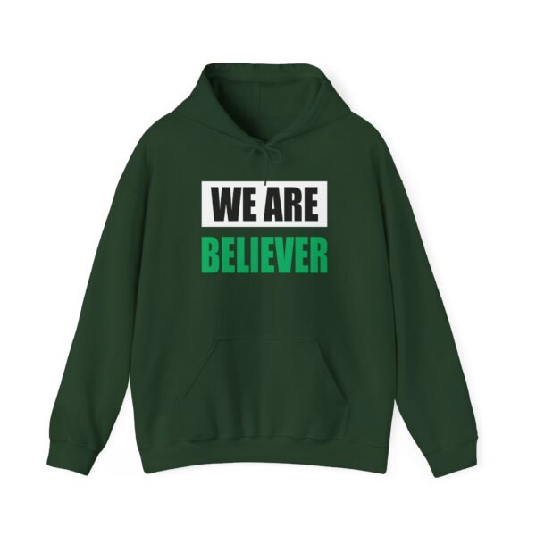 Inspirational Unisex Hoodie - "WE ARE BELIEVER" Heavy Blend Sweatshirt - Image 5