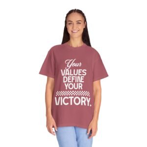 "Your Values Define Your Victory" Inspirational Unisex T-shirt