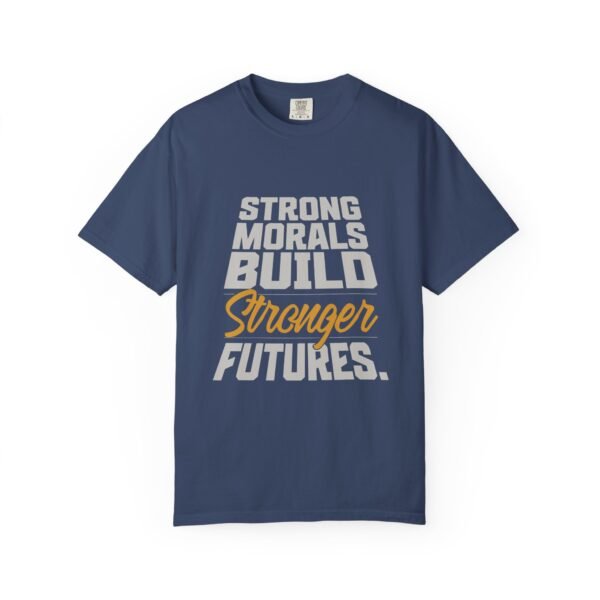 Strong Morals T-Shirt, Unisex Tee for Motivational Gift, Perfect Everyday Wear - Image 7