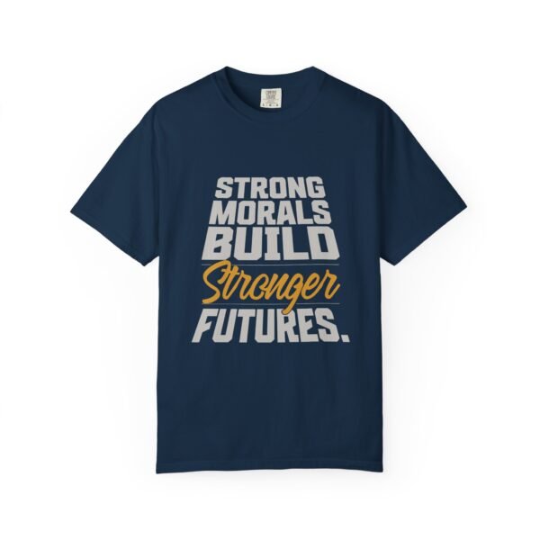 Strong Morals T-Shirt, Unisex Tee for Motivational Gift, Perfect Everyday Wear - Image 5