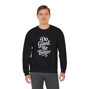 Inspiring Message Crewneck Sweatshirt - Unisex Cozy Top, Casual Wear