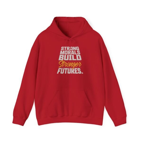 Motivational Hoodie for Positive Change, Unisex Hooded Sweatshirt, Strong Morals Build Stronger Futures - Image 7