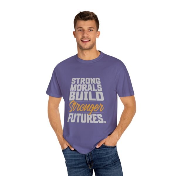 Strong Morals T-Shirt, Unisex Tee for Motivational Gift, Perfect Everyday Wear - Image 10
