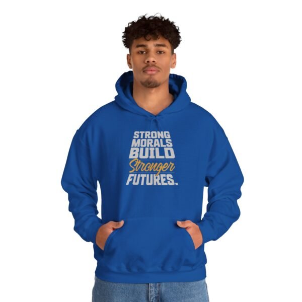 Motivational Hoodie for Positive Change, Unisex Hooded Sweatshirt, Strong Morals Build Stronger Futures - Image 4