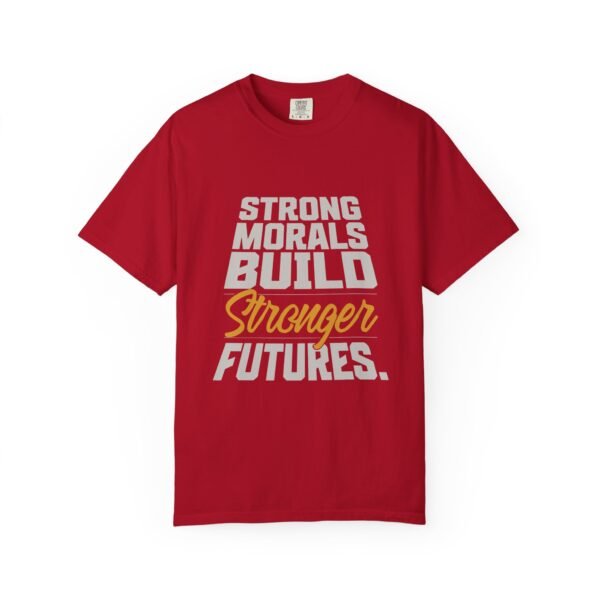 Strong Morals T-Shirt, Unisex Tee for Motivational Gift, Perfect Everyday Wear - Image 13