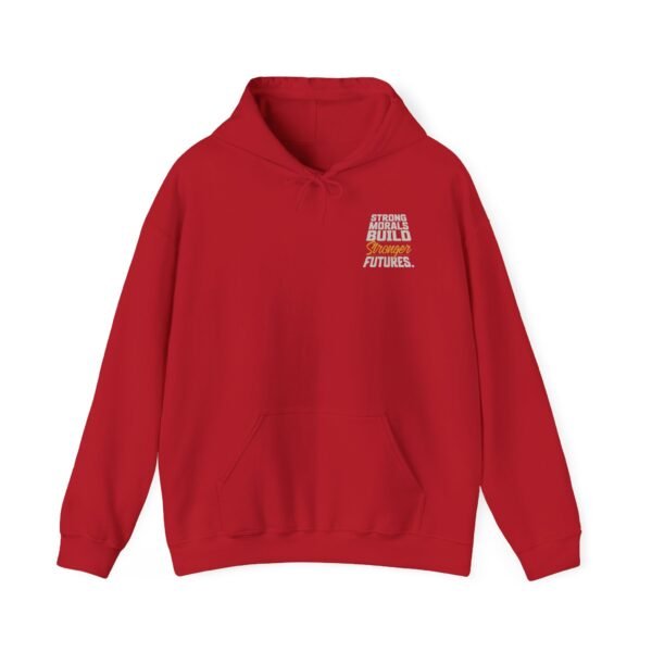 "Strong Morals Build Stronger Futures" Inspirational Hooded Sweatshirt, Everyday Comfort Wear - Image 5