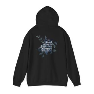 Honest Message Floral Hoodie, Inspirational Sweatshirt, Cozy Winter Wear