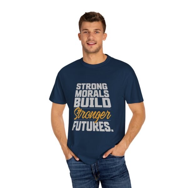 Strong Morals T-Shirt, Unisex Tee for Motivational Gift, Perfect Everyday Wear - Image 6