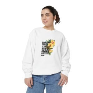Bright & Cheerful Sweatshirt - Perfect Gift for Summer, Uplifting Quote Sweatshirt