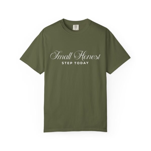 Inspirational Unisex T-shirt - Small Honest Step Today - Image 3