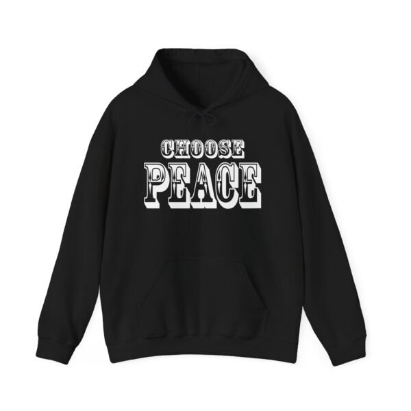 Choose Peace Unisex Hoodie - Gift for Peace Lovers, Inspirational Fashion